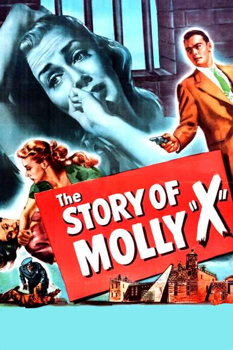 The Story of Molly X